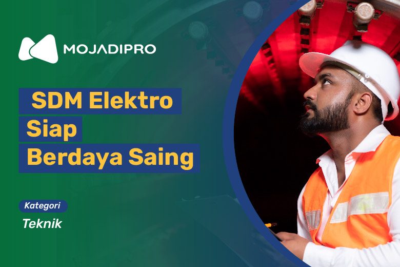 SDM Elektro Siap Berdaya Saing